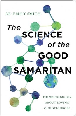 Front cover of The Science of the Good Samaritan