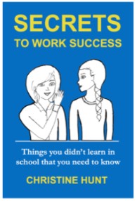 Front cover of Secrets to Work Success