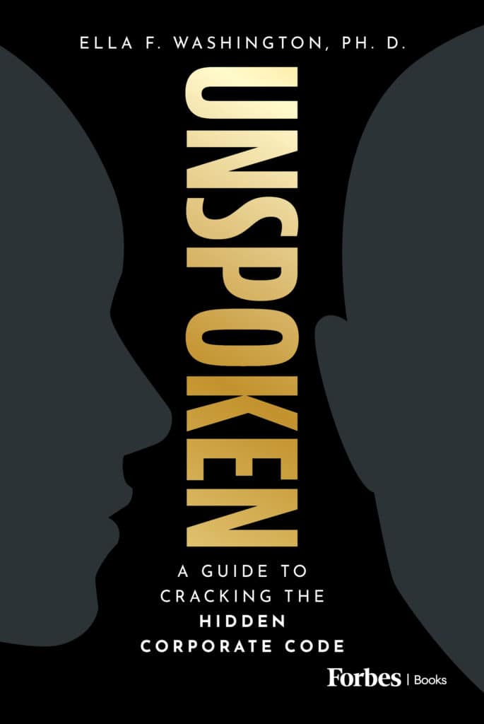 Front cover of 
Unspoken: A Guide to Cracking the Hidden Corporate Code